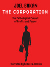 The Corporation (MP3): The Pathological Pursuit of Profit and Power